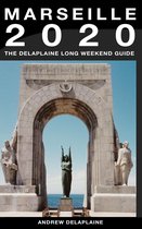 Marseille: The Delaplaine 2020 Long Weekend Guide