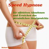 Speed-Hypnose für effektives Abnehmen und Erreichen des persönlichen Idealgewichts