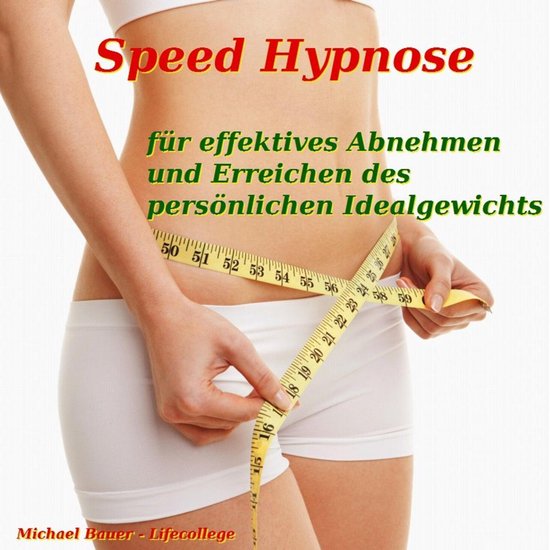 Speed-Hypnose für effektives Abnehmen und Erreichen des per ... - cover