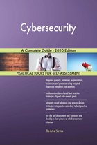 Cybersecurity A Complete Guide - 2020 Edition