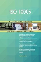ISO 10006 A Complete Guide - 2020 Edition
