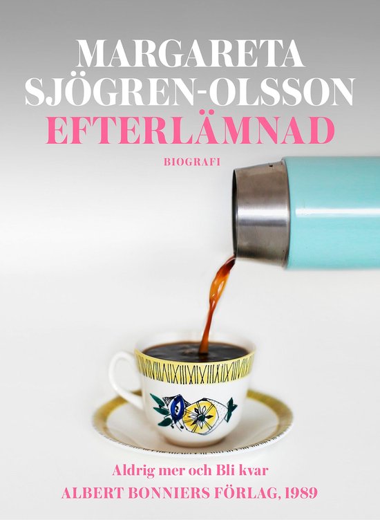 Efterlämnad - Efterlämnad. Innehåller Aldrig mer och Bli  ... - cover