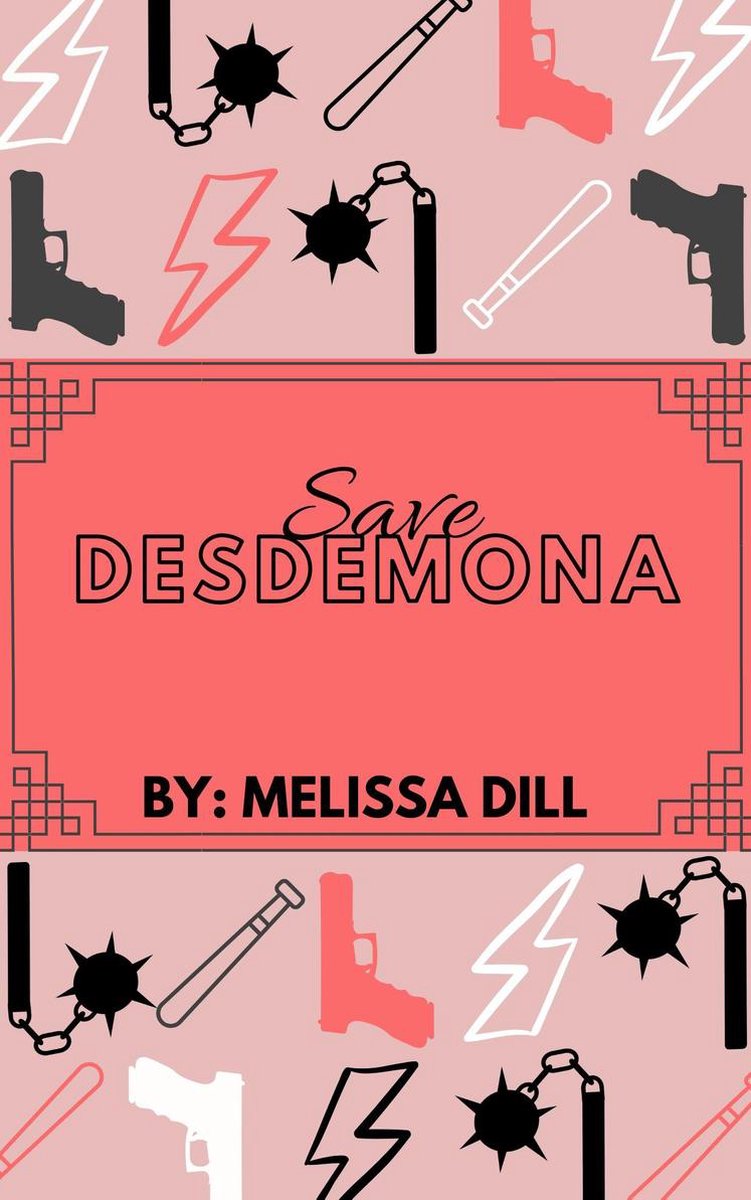 Save Desdemona - Melissa Dill