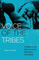 New Directions in Native American Studies Series 20 - Voice of the Tribes