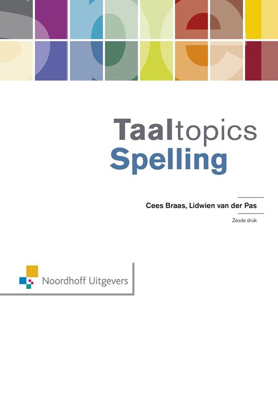 Taaltopics Spelling (ebook), Cees Braas 9789001862534 Boeken