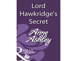 Lord Hawkridge's Secret (Mills & Boon Historical)