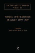 An Expanding World: The European Impact on World History, 1450 to 1800 - Families in the Expansion of Europe,1500-1800
