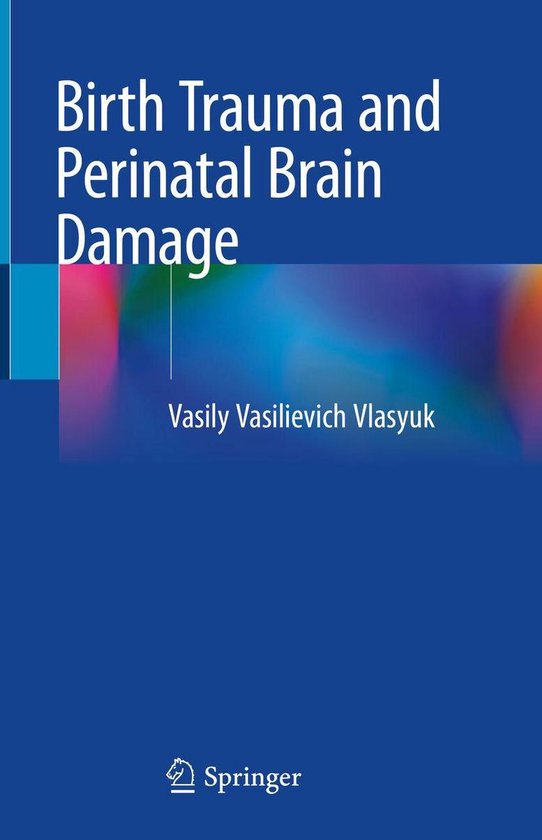 Birth Trauma and Perinatal Brain Damage - cover
