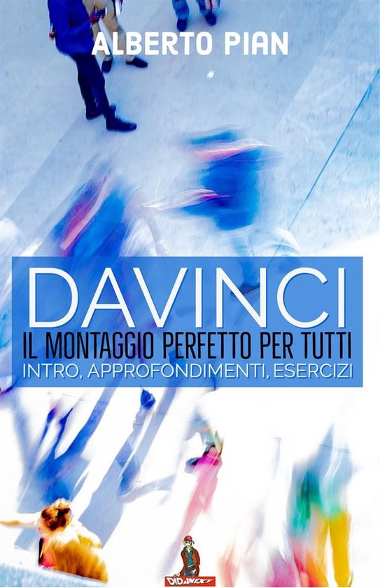 Your Storytelling is Born 1 - DaVinci il montaggio perfetto  ... - cover