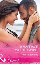 A Marriage Worth Saving (Mills & Boon Cherish)