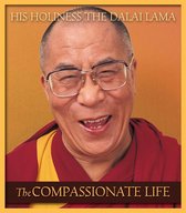 Boek cover The Compassionate Life van His Holiness Tenzin Gyatso The D