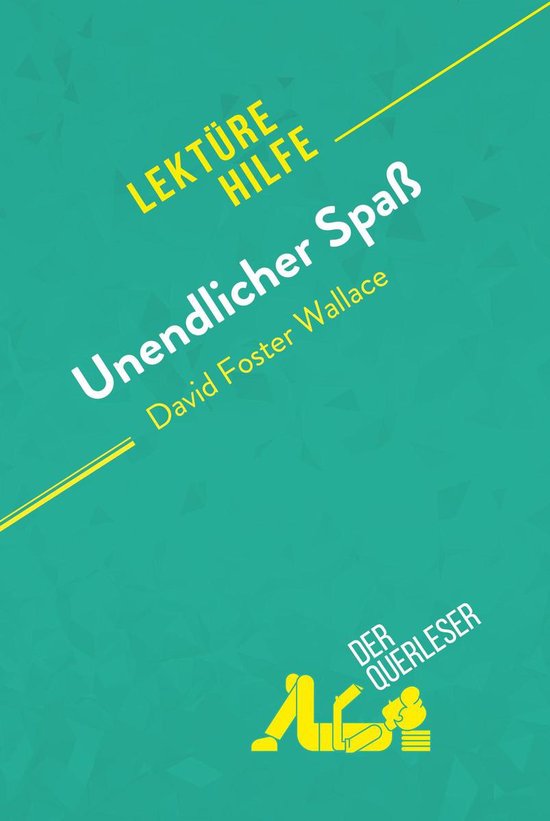 Lektürehilfe - Unendlicher Spaß von David Foster Wallace ( ... - cover