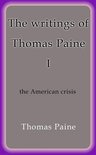 The writings of Thomas Paine I