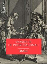 Classiques - Monsieur de Pourceaugnac