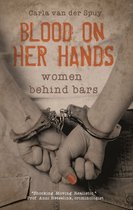 Blood on her hands: Women behind bars