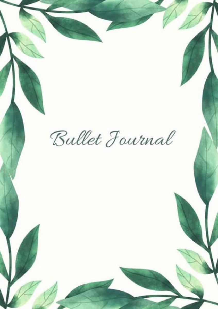 Mijn Bullet Journal  A5 Notebook Botanisch Leaves Bladeren De natuur   Notitieboek Met Dotted Papier Met 120 Pagina’s   Prachtig Schrijven