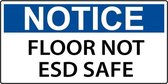 Sticker 'Notice: Floor not ESD safe',150 x 75 mm