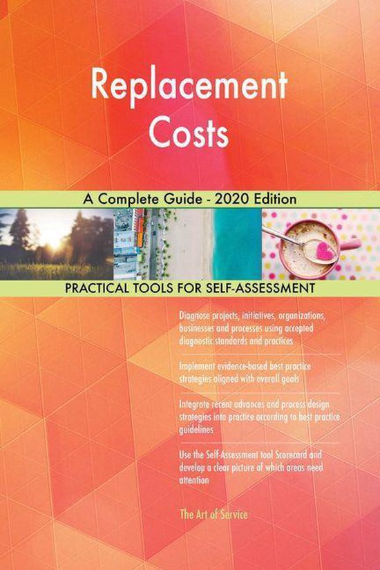 Replacement Costs A Complete Guide 2020 Edition (ebook), Gerardus