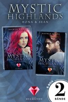 Mystic Highlands - Mystic Highlands: Band 1-2 der Fantasy-Reihe im Sammelband (Die Geschichte von Rona & Sean)