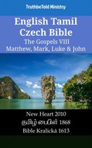 Parallel Bible Halseth English 2513 - English Tamil Czech Bible - The Gospels IV - Matthew, Mark, Luke & John