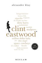 Reclam 100 Seiten - Clint Eastwood. 100 Seiten