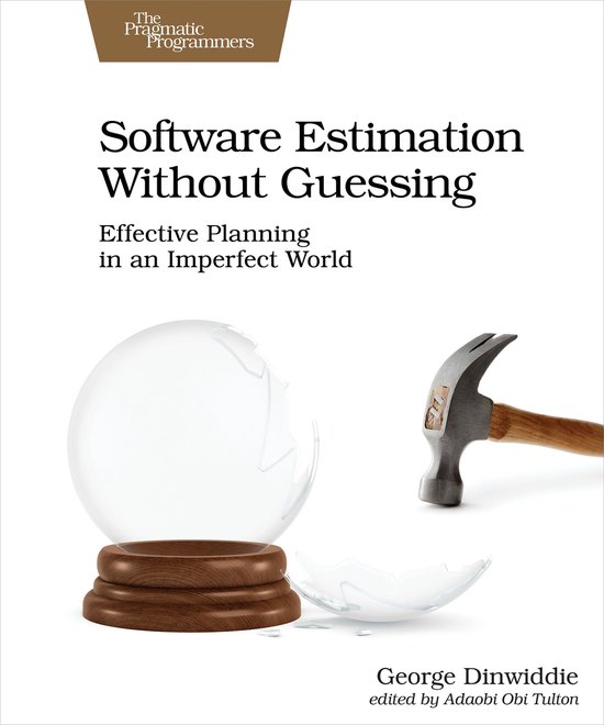 Software Estimation Without Guessing - cover