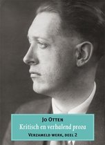 Verzameld werk van Jo Otten Kritisch en verhalend proza