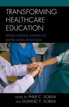 Teaching Ethics across the American Educational Experience - Transforming Healthcare Education