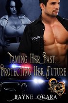 Hearts of Heroes 2 - Taming Her Past, Protecting Her Future