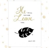 Kaart - A6 - 10x15cm - Met envelop - He will never leave you - Deut. 31:8 - Christelijke kaart - Majestic Ally - 12 stuks