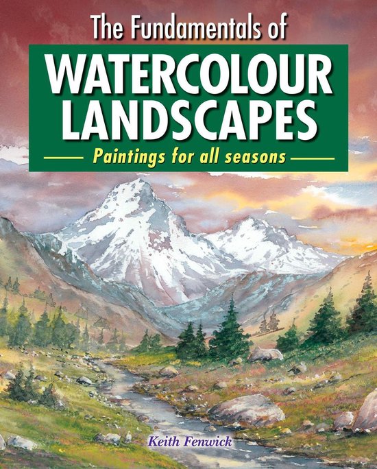 The Fundamentals of Watercolour Landscapes - cover