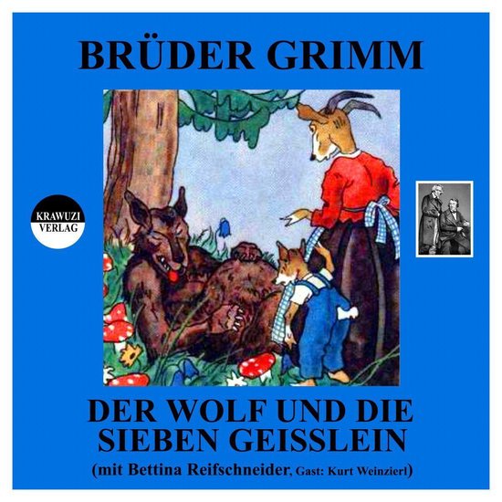 Der Wolf Und Die Sieben Geißlein Text Der Wolf und die sieben Geißlein, Jakob Grimm | 9783990412541 | Boeken