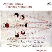 Ayman Fanous, Frances-Marie Uitti - Negoum (CD)