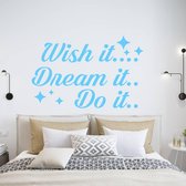 Muursticker Wish It Dream It Do It - Lichtblauw - 120 x 78 cm - slaapkamer alle