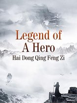 Volume 1 1 - Legend of A Hero