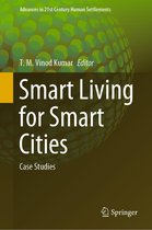 Advances in 21st Century Human Settlements - Smart Living for Smart Cities