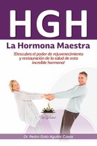 Hormonas - HGH LA HORMONA MAESTRA