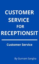 Customer Service For Receptionist