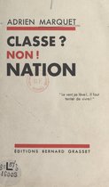 Classe ? Non ! Nation