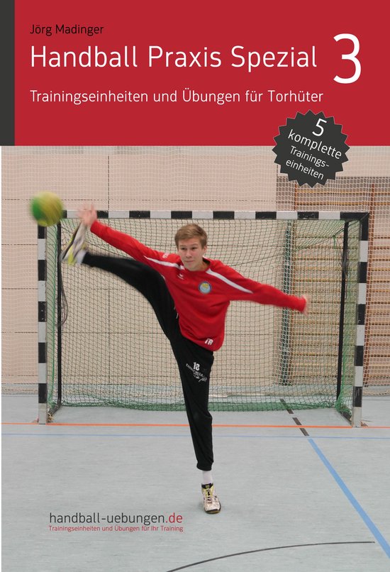 Handball Praxis Spezial 3 - Trainingseinheiten und Übungen  ... - cover