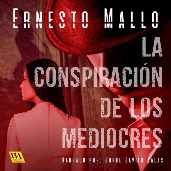 La conspiración de los mediocres - cover