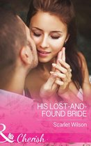 The Vineyards of Calanetti 5 - His Lost-And-Found Bride (Mills & Boon Cherish) (The Vineyards of Calanetti, Book 5)