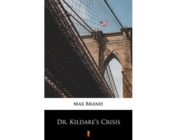 Dr. Kildare’s Crisis