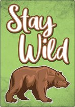Spreukenbordje: Stay Wild | Houten Tekstbord