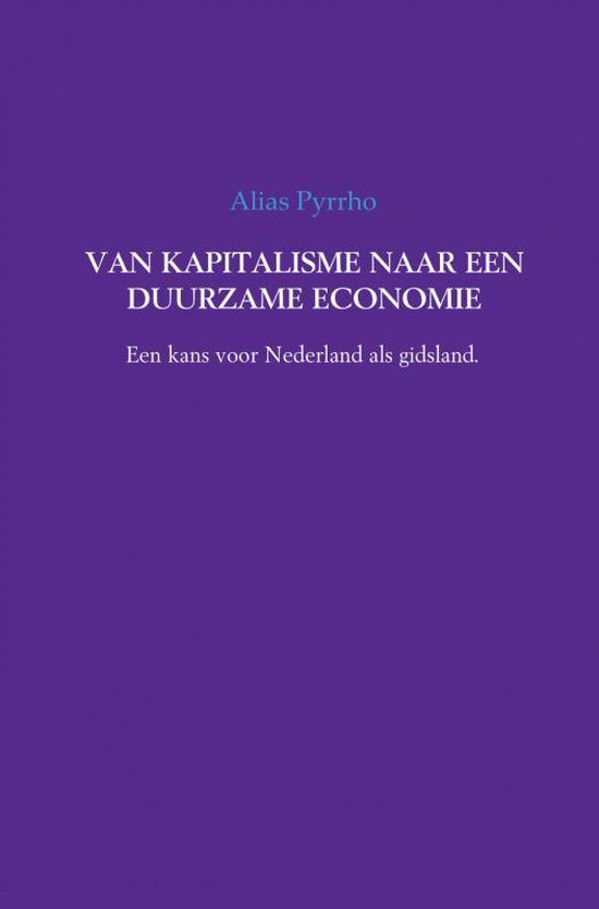 Van kapitalisme naar een duurzame economie - Alias Pyrrho | Tiliboo-afrobeat.com