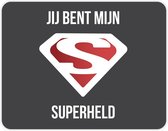 Muismat: Jij bent mijn superheld - Vaderdag cadeau