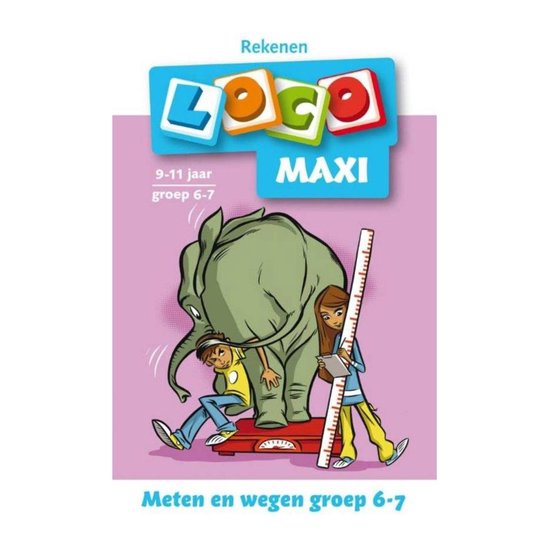 Loco Maxi - Meten en wegen groep 6/7