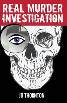 Real Murder Investigation