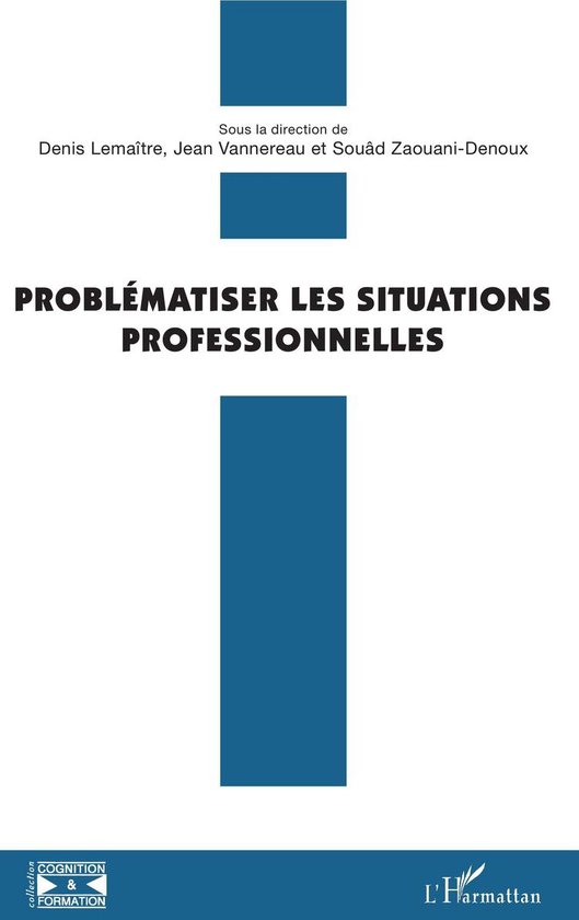 Problématiser les situations professionnelles - cover