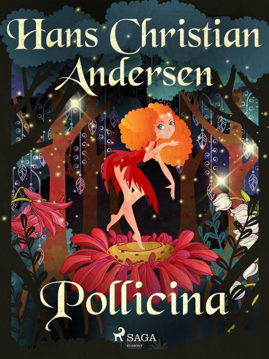 Le fiabe di Hans Christian Andersen - Pollicina